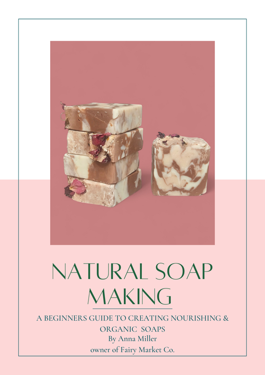 Beginners Natural Soap Making Guide (Digital Download)