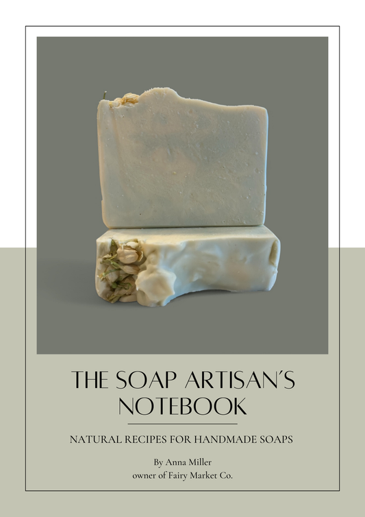 Recipe Book: The Soap Artisan’s Notebook (Digital Download)